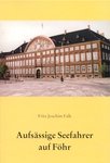 Aufsässige Seefahrer auf Föhr