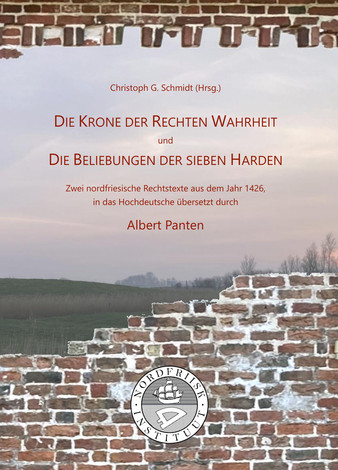 Die Krone der rechten Wahrheit und die Beliebungen der Sieben Harden